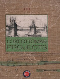 Lost Ottoman Projects