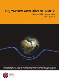 Dış Yardımların Düzenlenmesi Seçilmiş Ülke Uygulamaları 2011/2012