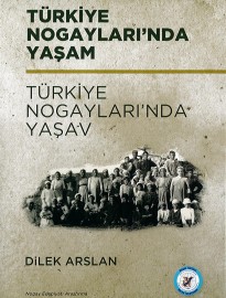 Türkiye Nogaylar’ında Yaşam